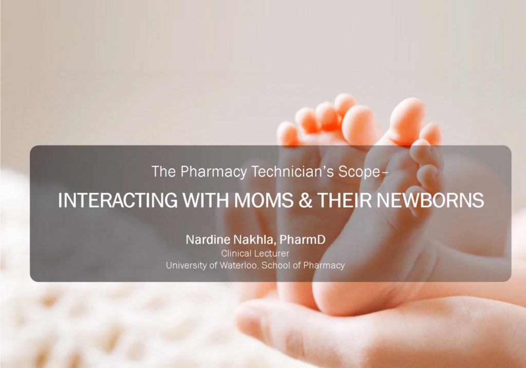 The Pharmacy Technician's Scope: Interacting with Moms & Their Newborns